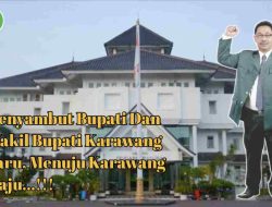 Arus Balik Pilkada Karawang ‘Menyambut Gebrakan Aep – Maslani Untuk Karawang Maju!
