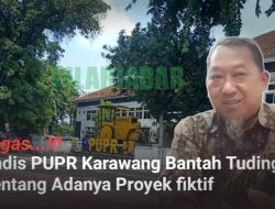 Tegas! Kadis PUPR Karawang Bantah Tudingan Tentang Adanya Proyek fiktif