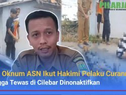 Dua Oknum ASN Ikut Hakimi Pelaku Curanmor Hingga Tewas di Cilebar Dinonaktifkan
