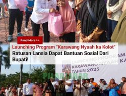 Launching Program “Karawang Nyaah ka Kolot” Ratusan Lansia Dapat Bantuan Sosial Dari Bupati!