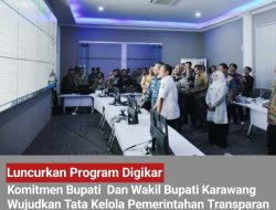 Luncurkan Program DIGIKAR, Komitmen Bupati – Wakil Bupati Karawang Wujudkan Tata Kelola Pemerintahan Transparan!